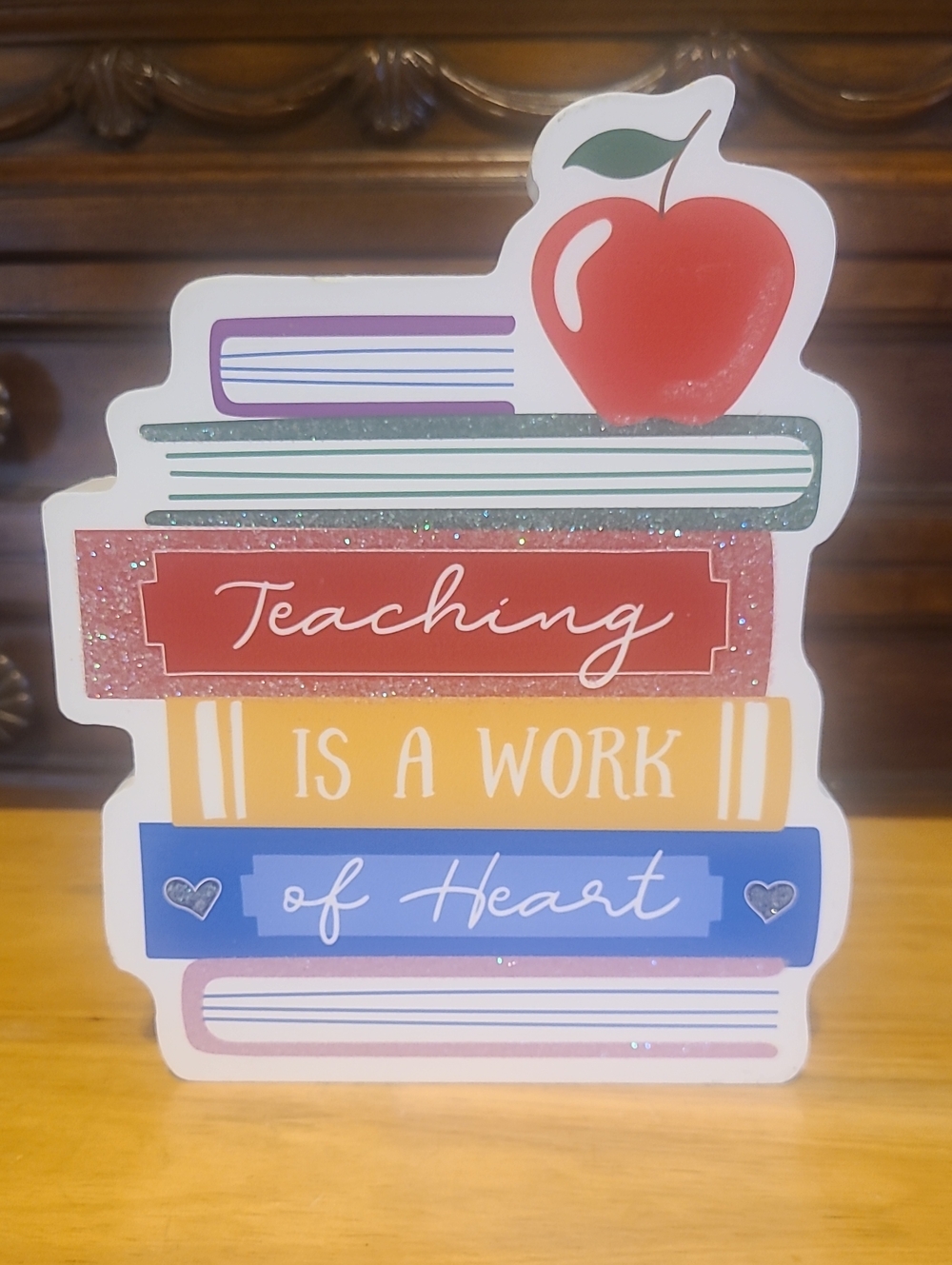 Stacked Books Desktop Freestanding Plaque - Teaching Is A Work Of Heart